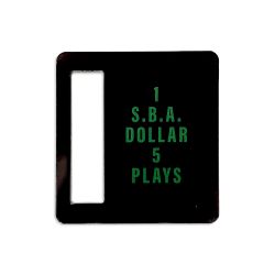 Bally Coin Door Price Plate - 1 SBA Dollar, 5 Plays